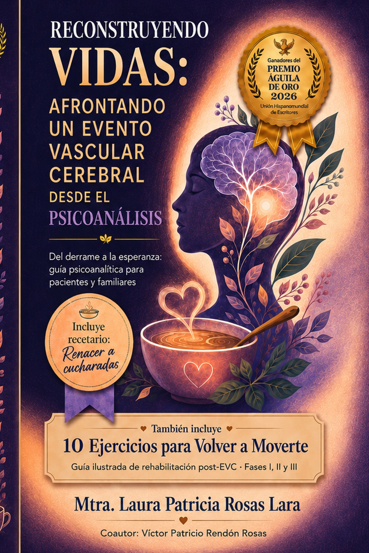 Portada del libro Reconstruyendo Vidas de Laura Patricia Rosas Lara